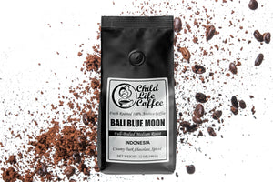 Bali Blue Moon - Organically Grown | Child Life Coffee